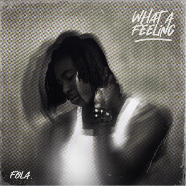 FOLA – What a Feeling (Album Review)