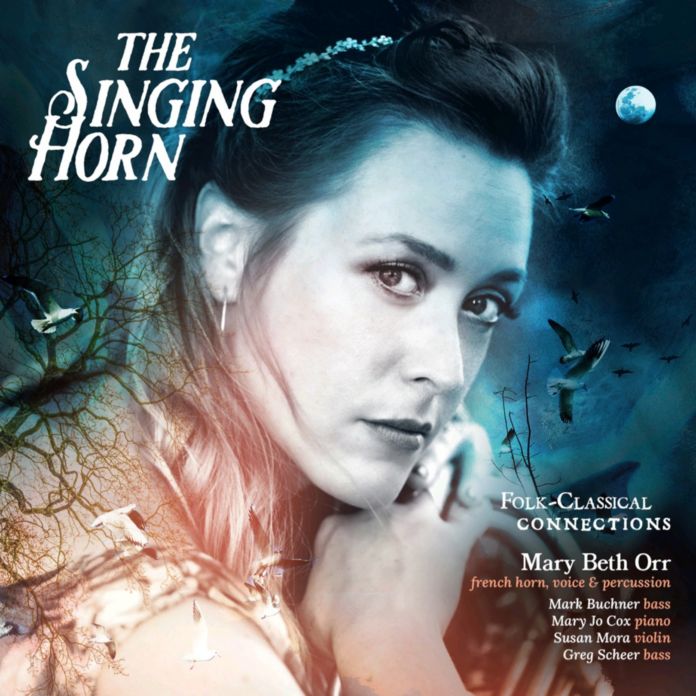 Mary Beth Orr - The Singing Horn (Album Review) Mary Beth Orr - The Singing Horn (Album Review)