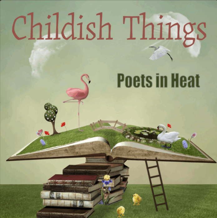 Poets in Heat Childish Things (EP Review) Poets in Heat Childish Things (EP Review)