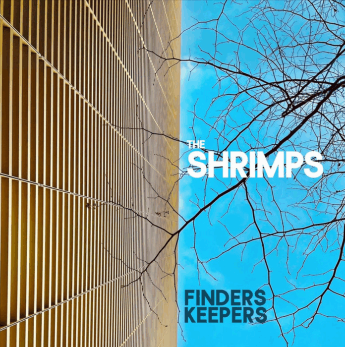 The Shrimps Finders Keepers (Album Review) The Shrimps Finders Keepers (Album Review)