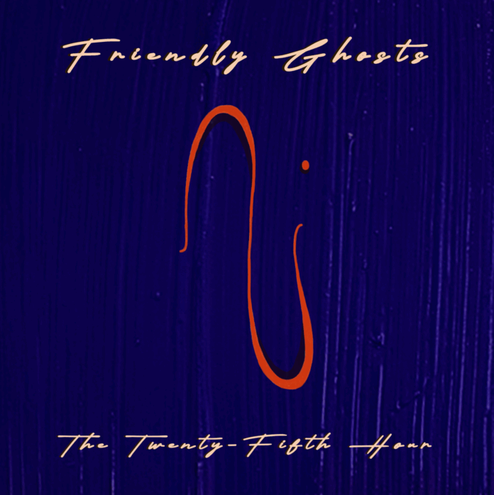 The Twenty Fifth Hour Friendly Ghosts (Album Review)
