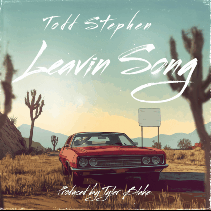 Todd Stephen Leavin Song (Single Review) Todd Stephen Leavin Song (Single Review)